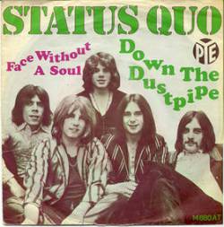Status Quo : Down the Dustpipe - Face Without a Soul